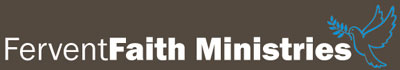 Fervent Faith Ministries